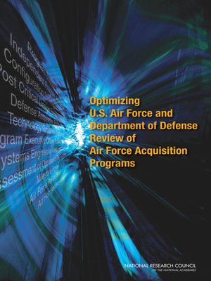 cover image of Optimizing U.S. Air Force and Department of Defense Review of Air Force Acquisition Programs